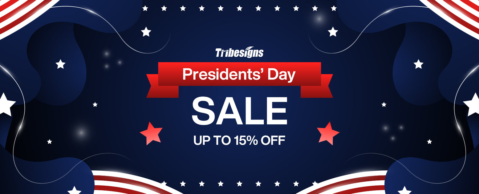 Make Your Home Great Tribesigns Presidents' Day Sale 2024